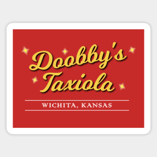 Doobby's Taxiola - Planes Trains and Automobiles Magnet